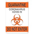 Signmission OSHA, Quarantine Do Not Enter 1, 18in X 12in Rigid Plastic, 18" W, 12" H, Quarantine Do Not Enter 1 OS-NS-P-1218-25576